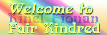 Welcome to The Kinel Fionan - The Fair Kindred